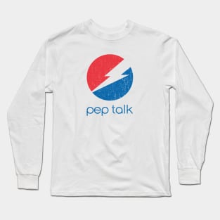 Pep Talk Long Sleeve T-Shirt